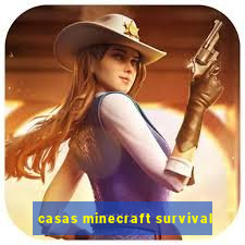 casas minecraft survival